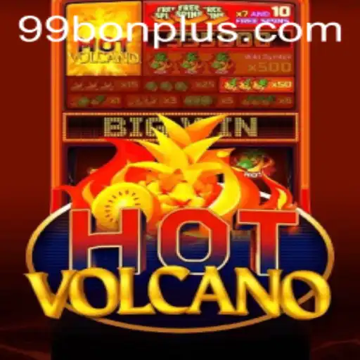 Unleashing the Fiery Thrills of HotVolcano: An Exciting Gaming Experience with 99bon