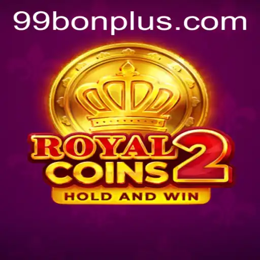 Unveiling RoyalCoins2: An Exciting Adventure with the Key to Win: 99bon